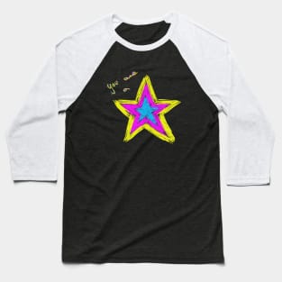 You are a Star Baseball T-Shirt